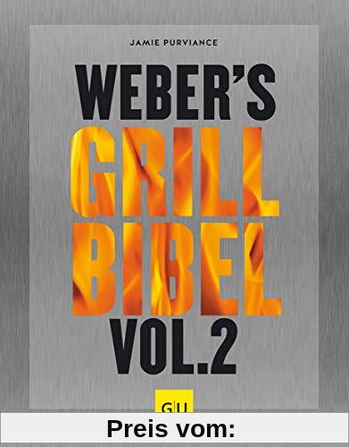 Weber's Grillbibel Vol. 2 (GU Weber's Grillen)